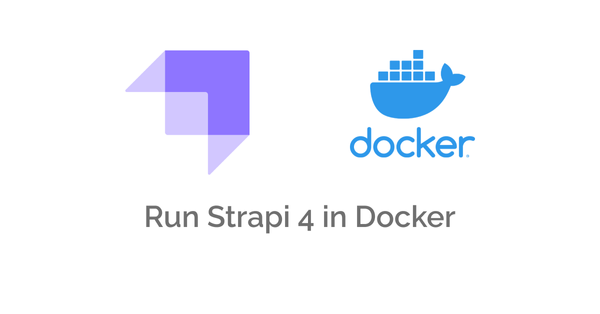 Post cover image displaying the Docker and Strapi logos